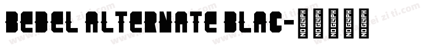Bedel Alternate Blac字体转换